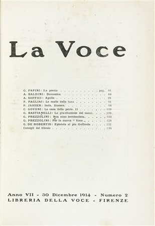 La Voce. Firenze: [Stab. Tip. Aldino, diretto da L. Franceschini], 1914-1916....