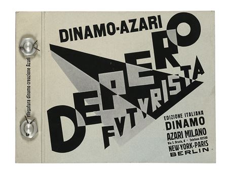 Depero Fortunato, Dinamo-Azari Depero futurista. Firenze: Edizioni Studio per...