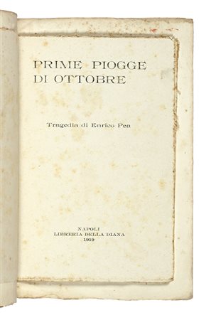 Pea Enrico, Prime piogge di ottobre. Napoli: Libreria della Diana, 1919....