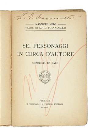 Pirandello Luigi, Sei personaggi in cerca d'autore. Commedia da fare....