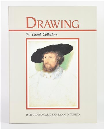 Sciolla Gianni Carlo (a cura di) DRAWING. THE GREAT COLLECTORS VOL. 2, 1992...