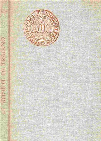 BELLONI G. G. - Monete di Traiano. Catalogo del Civico Gabinetto Numismatico Museo Archeologico di Milano. Milan, 1973