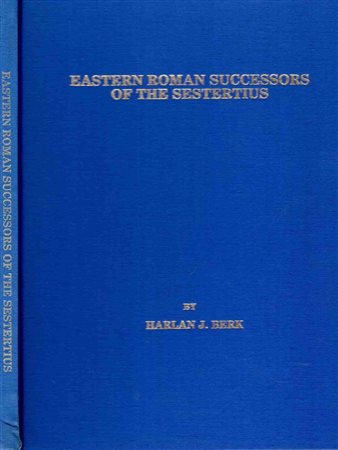 BERK HARLAN J.- Eastern roman successors of the sestertius. U.S. 1986