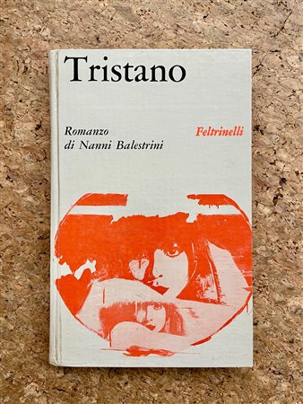 CATALOGHI AUTOGRAFATI (NANNI BALESTRINI) - Tristano, 1966