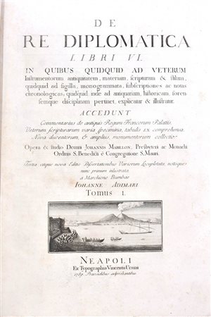MABILLON, Jean. “De re diplomatica libri VI ...” t. I e II Ex typographia Vincentii Ursini . Neapoli 1789 