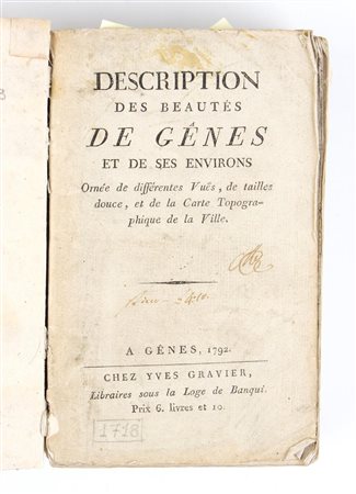 ORTICA AGOSTINO. DESCRIPTION DES BEAUTÉS DE GENES ET DE SES ENVIRONS. Genova 1792 