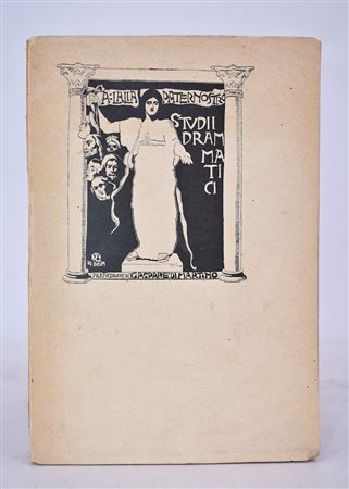 LALIA PATERNOSTRO, Alessandro. STUDII DRAMMATICI. 1903. 