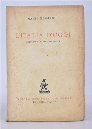 MISSIROLI, Mario. L'ITALIA D'OGGI. 1942. 