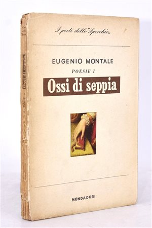 MONTALE, EUGENIO. OSSI DI SEPPIA. POESIE I. 1951. 