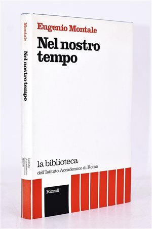 MONTALE, EUGENIO. NEL NOSTRO TEMPO. 1972. 