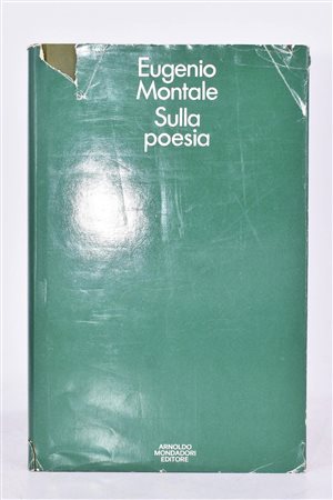 MONTALE, EUGENIO.  SULLA POESIA. 1976. 