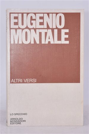 MONTALE, Eugenio. ALTRI VERSI E POESIE DISPERSE. 1981. 