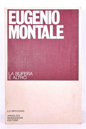 MONTALE, Eugenio. LA BUFERA E ALTRO. 1982. 