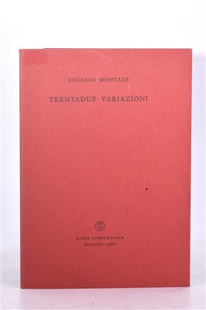 MONTALE, Eugenio. TRENTADUE VARIAZIONI. 1987. 