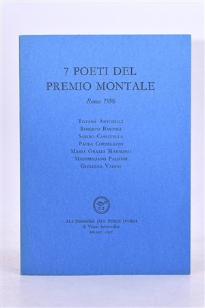 7 POETI DEL PREMIO MONTALE. 1997. 