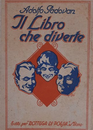 PADOVAN, Adolfo. IL LIBRO CHE DIVERTE. 1925. 