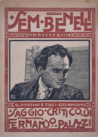 PALAZZI, Fernando. SEM BENELLI. STUDIO BIOGRAFICO-CRITICO (SAGGIO CRITICO). 1913. 