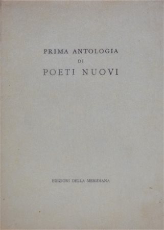 PRIMA ANTOLOGIA DI POETI NUOVI. 1950. 