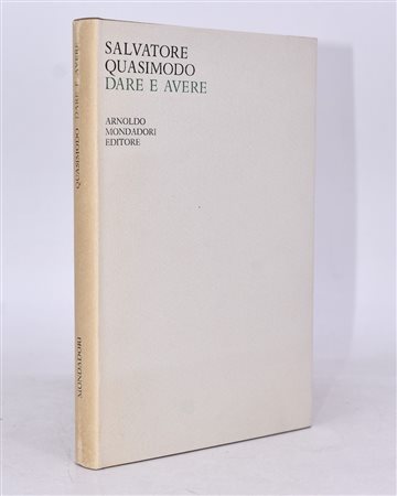 QUASIMODO, Salvatore. DARE E AVERE. 1966. 