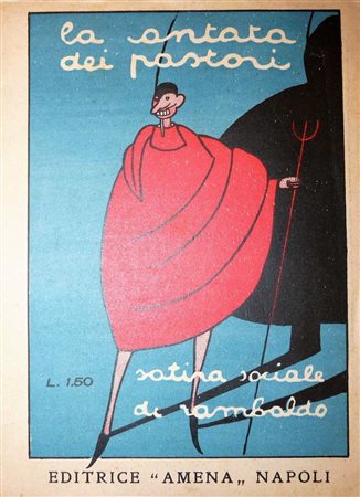 RAMBALDO (GALDIERI, Rocco). LA CANTATA DEI PASTORI. SATIRA SOCIALE DI RAMBALDO. 1922. 