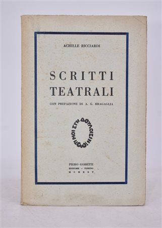 RICCIARDI, Achille. SCRITTI TEATRALI. 1925. 