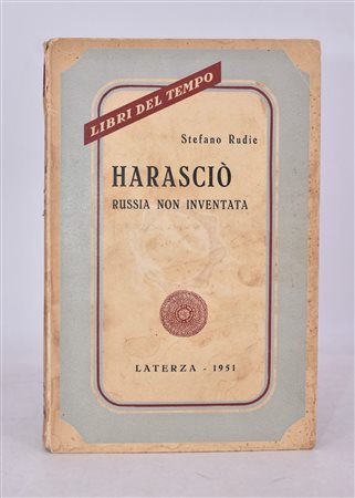 RUDIE, Stefano. HARASCIÒ RUSSIA NON INVENTATA. 1951. 