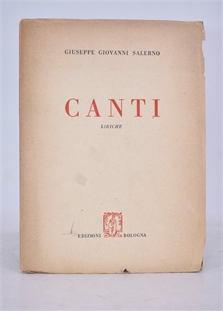 SALERNO, Giuseppe Giovanni. CANTI. LIRICHE. 1955. 