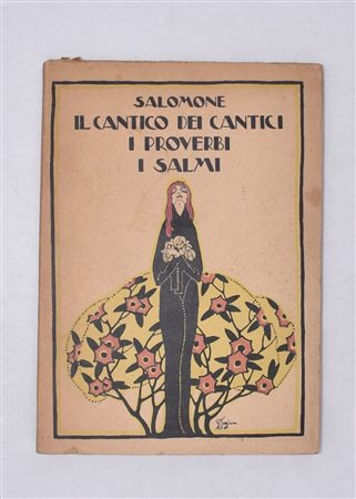 SALOMONE. IL CANTICO DEI CANTICI. I PROVERBI. I SALMI. 1923. 