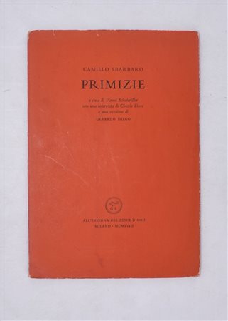 SBARBARO, Camillo. PRIMIZIE. 1958. 