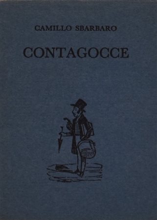 SBARBARO, Camillo. CONTAGOCCE. 1965. 