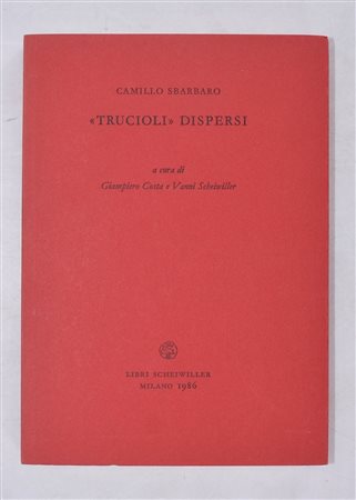 SBARBARO, Camillo. TRUCIOLI DISPERSI. 1986. 