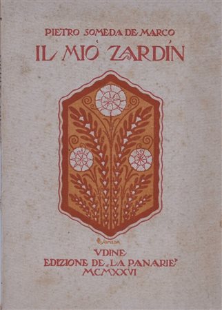 SOMEDA DE MARCO, Pietro. IL MIO ZARDIN. 1926. 