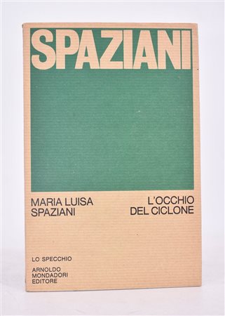 SPAZIANI, Maria Luisa. L’OCCHIO DEL CICLONE. 1970. 