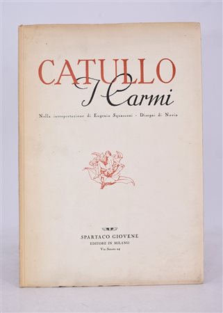 SQUASSONI, Eugenio (a cura di). CATULLO: I CARMI. 1945. 