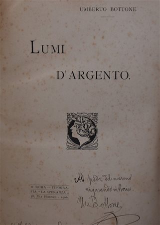 BOTTONE, Umberto. LUMI D'ARGENTO. 1906. 