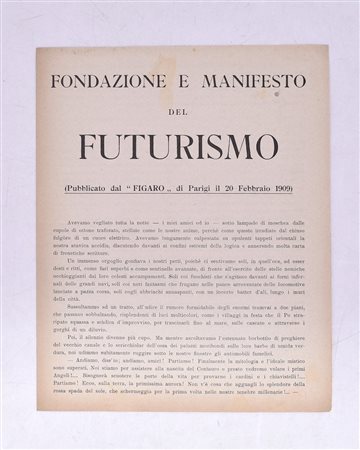 FONDAZIONE E MANIFESTO DEL FUTURISMO. 1909. 