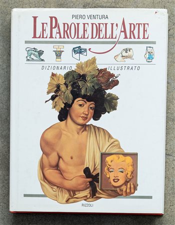 Le parole dell'arte. Dizionario illustrato