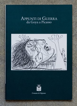 Appunti di guerra da Goya a Picasso