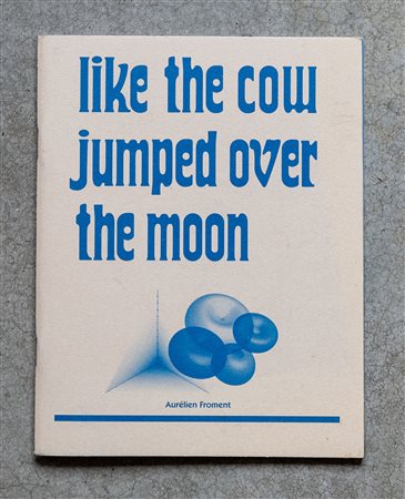 Like the cow jumped over the moon