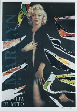 MIMMO ROTELLA<BR>Catanzaro 1918 - 2006 Milano<BR>"Marilyn Monroe. La vita. Il mito"