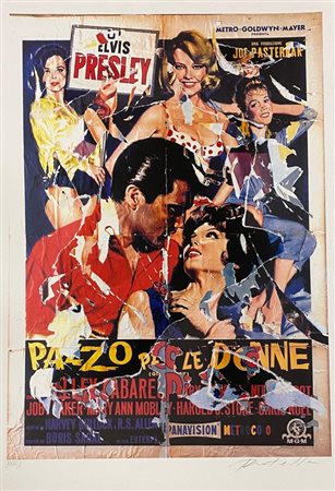 Mimmo Rotella “Pazzo per le donne”