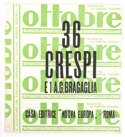  
Futurismo - Bragaglia, Crespi - Gravelli, Asvero (Brescia, 30 dicembre 1902 – Roma, 20 ottobre 1956) 
 cm.25x22