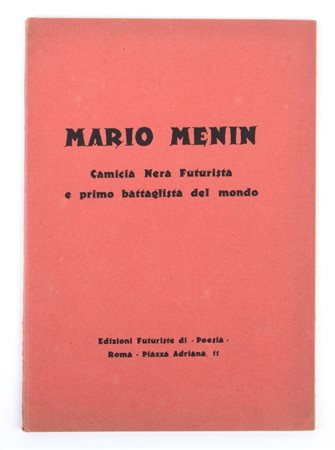  
FUTURISMO - Marinetti, F.T., "Mario Menin camicia nera futurista" 
 cm.24x17