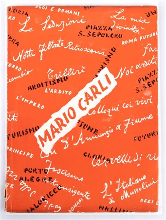  
FUTURISMO, ARDITISMO - Marinetti, F.T. "MARIO CARLI" 
 cm.32x23