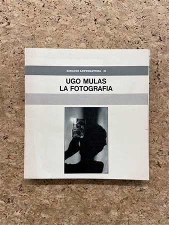 UGO MULAS - Ugo Mulas. La fotografia, 1973