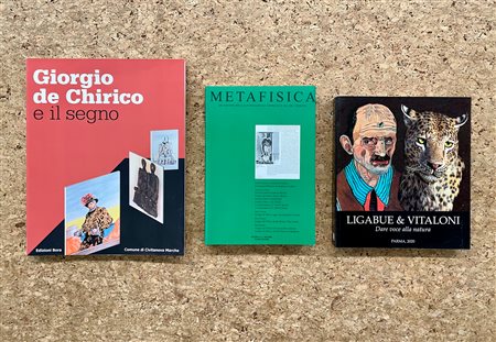 GIORGIO DE CHIRICO E LIGABUE - Lotto unico di 3 cataloghi