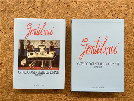 FRANCO GENTILINI - Franco Gentilini. Catalogo generale dei dipinti 1923-1981, 2000