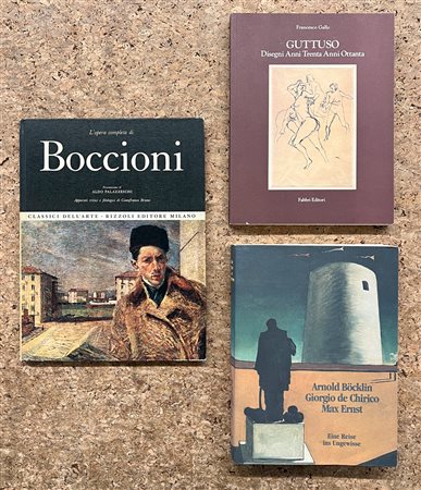 GIORGIO DE CHIRICO, RENATO GUTTUSO E UMBERTO BOCCIONI - Lotto unico di 3 cataloghi