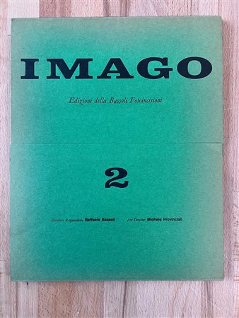 IMAGO - EDIZIONE DELLA BASSOLI FOTOINCISIONI - Imago. N.2, Marzo 1962