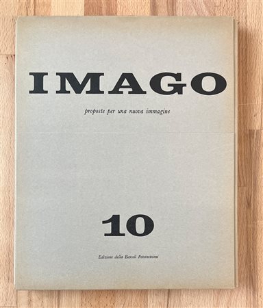 IMAGO - EDIZIONE DELLA BASSOLI FOTOINCISIONI - Imago. N.10, Novembre 1967